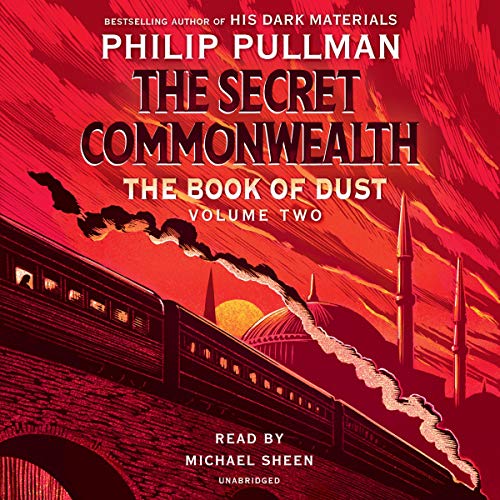 The Book of Dust: The Secret Commonwealth (Philip Pullman)