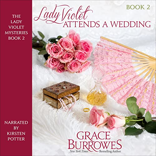 Lady Violet Attends a Wedding (The Lady Violet Mysteries) (Grace Burrowes)