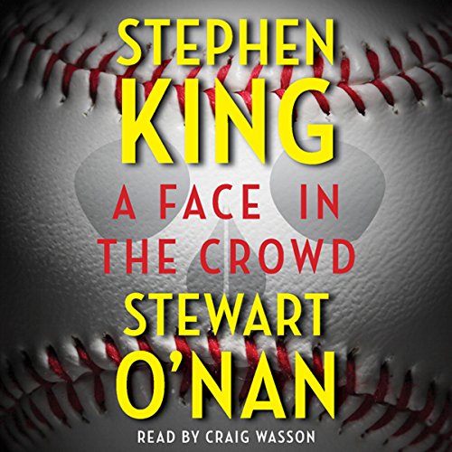 Stream A Face in the Crowd by Stephen King, Stewart O’Nan