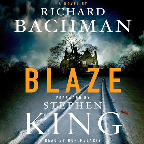 Richard Bachman, Stephen King: Blaze