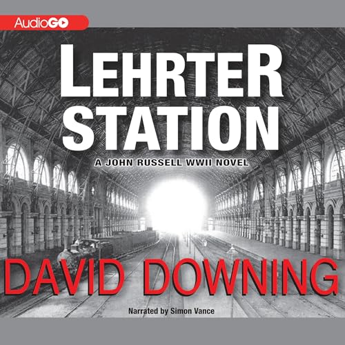 Lehrter Station (John Russell) (David Downing)