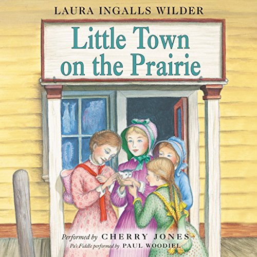 Little Town on the Prairie (Little House) by Laura Ingalls Wilder (Audiobook)