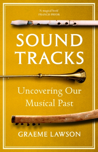 Sound Tracks: Uncovering Our Musical Past – Full Audiobook