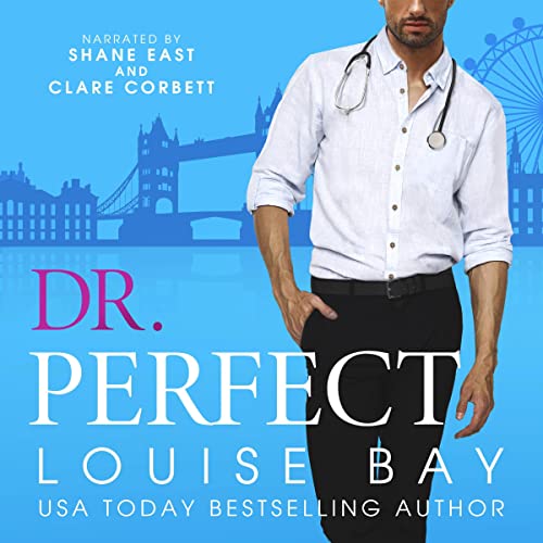 Free Audiobook: Dr. Perfect (Doctors) by Louise Bay