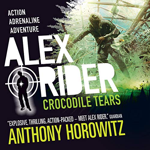 Crocodile Tears (Alex Rider) by Anthony Horowitz (Audiobook)