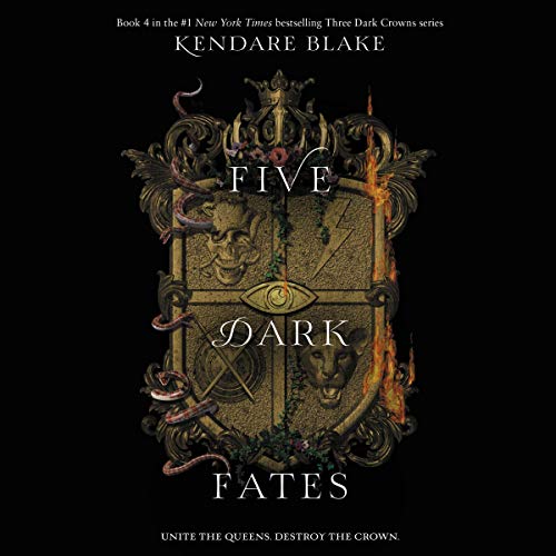 Five Dark Fates (Three Dark Crowns) – Full Audiobook