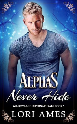 Alphas Never Hide Audiobook