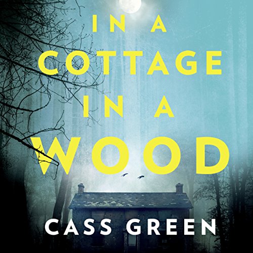 In a Cottage in a Wood