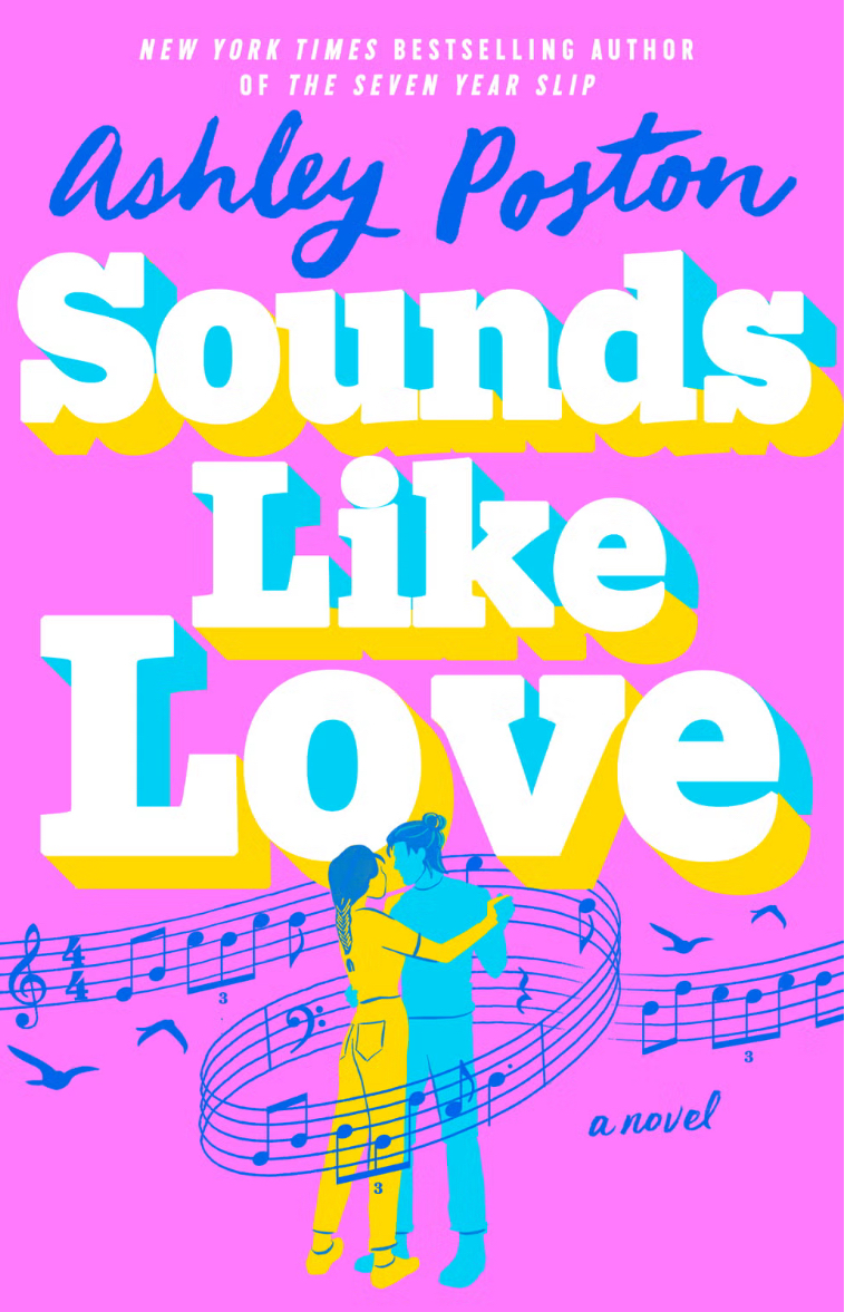 Sounds Like Love (Ashley Poston)
