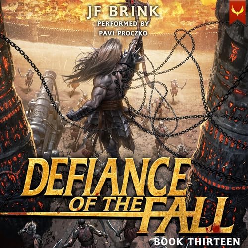 TheFirstDefier, JF Brink: Defiance of the Fall 13