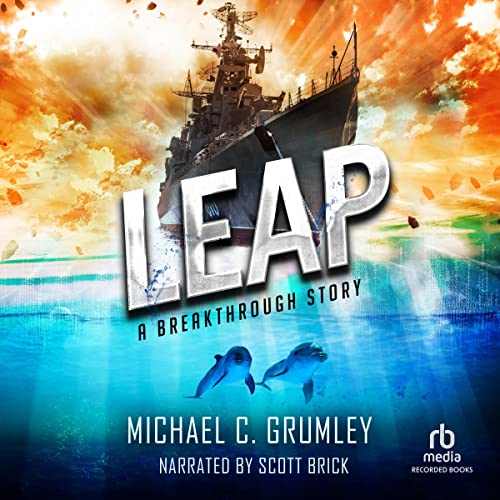 Leap (Breakthrough) by Michael C. Grumley (Audiobook)