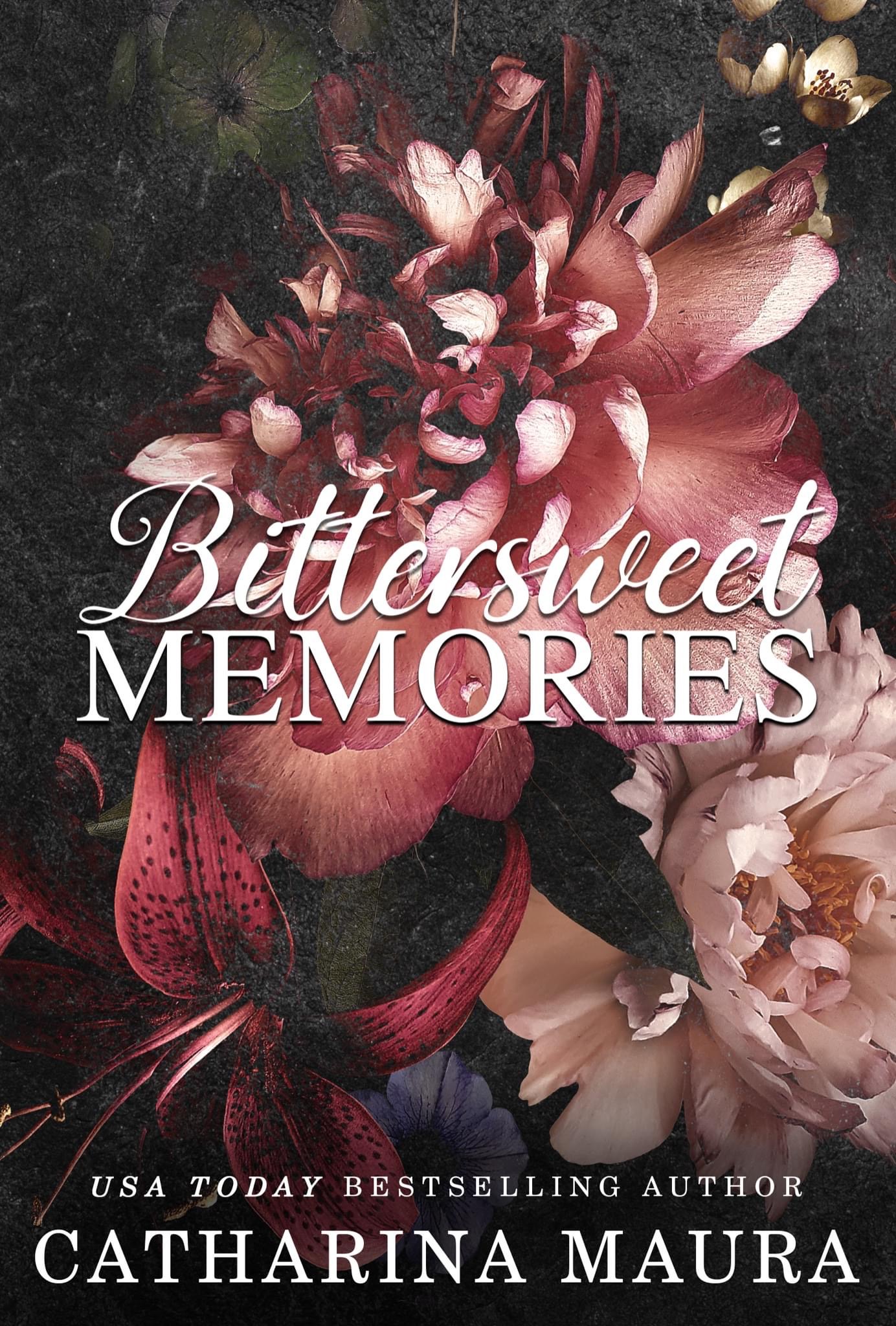 Bittersweet Memories — Narrated Edition