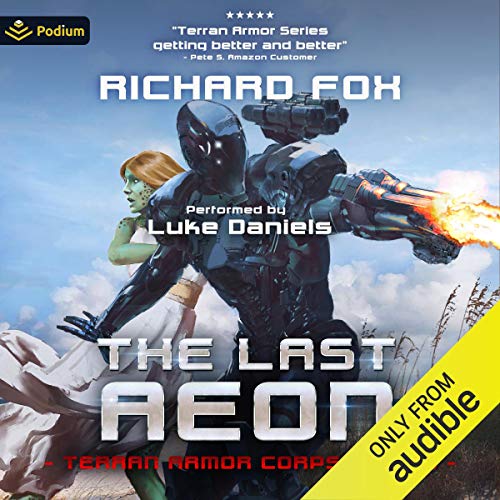 The Last Aeon (Terran Armor Corps) — Narrated Edition