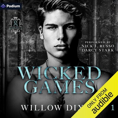 Wicked Games (Silvercrest U, Book 1) by Willow Dixon (Audiobook)