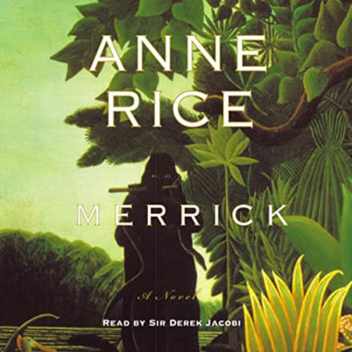 Merrick by Anne Rice (Audiobook)
