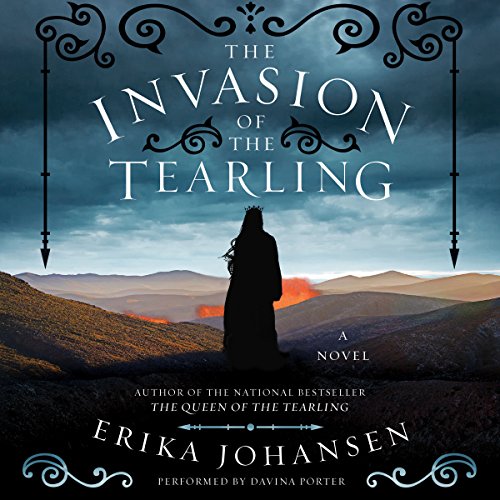 Listen to The Invasion of the Tearling (Queen of the Tearling)