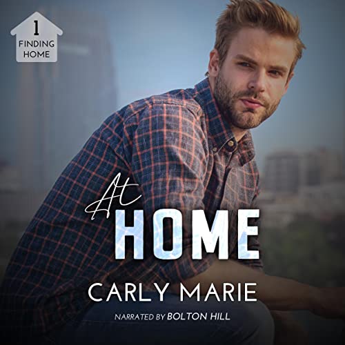 Free Audiobook: At Home (Finding Home Series) by Carly Marie