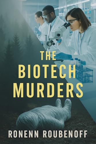 The Biotech Murders by Ronenn Roubenoff (Audiobook)