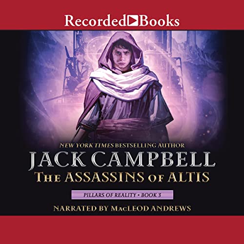 Free Audiobook: The Assassins of Altis (The Pillars of Reality) by Jack Campbell
