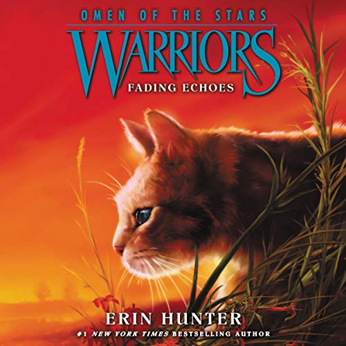 Fading Echoes (Omen of the Stars) by Erin Hunter (Audiobook)