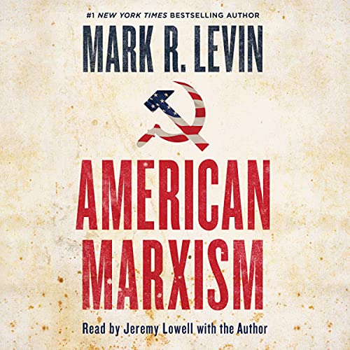 Free Audiobook: American Marxism by Mark R. Levin