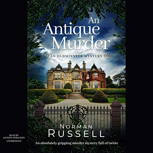 Listen to An Antique Murder (The Oldminster Series)