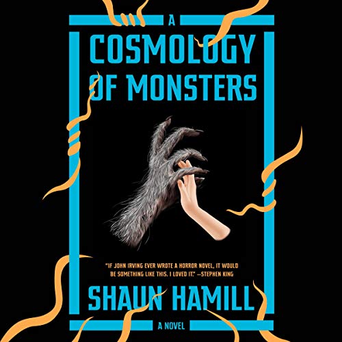 A Cosmology of Monsters — Narrated Edition