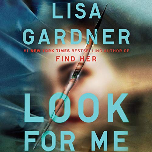 Look for Me (A D.D. Warren and Flora Dane Novel) – Full Audiobook