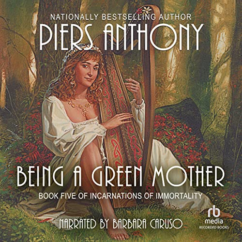 Stream Being a Green Mother (Incarnations of Immortality) by Piers Anthony