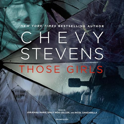 Stream Those Girls by Chevy Stevens