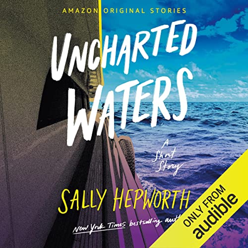 Sally Hepworth: Uncharted Waters (Getaway collection)