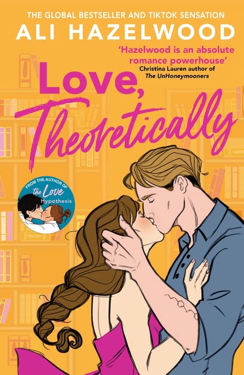 Ali Hazelwood: Love, Theoretically