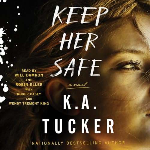 Free Audiobook: Keep Her Safe by K. A. Tucker