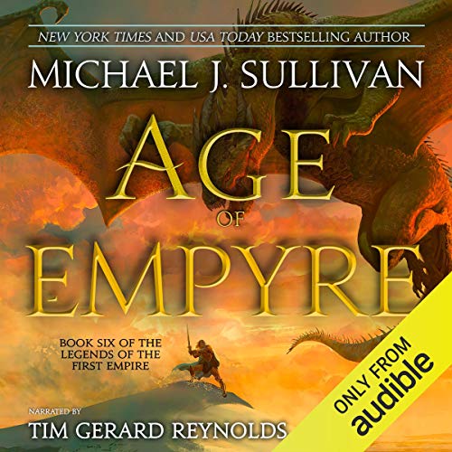 Age of Empyre (Legends of the First Empire) (Michael J. Sullivan)