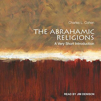 The Abrahamic Religions : A Very Short Introduction – Full Audiobook