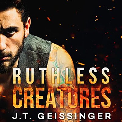 Ruthless Creatures Queens Monsters Book 1 Jt Geissinger