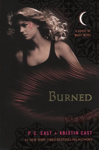 P. C. Cast, Kristin Cast: Burned (House of Night)