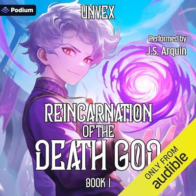 Stream Reincarnation of the Death God by Unvex