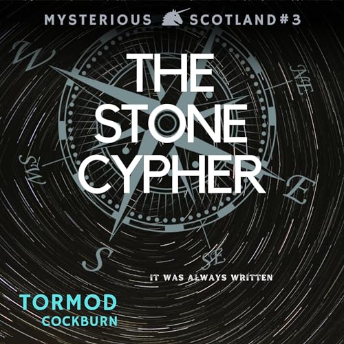 The Stone Cypher (Mysterious Scotland) – Full Audiobook