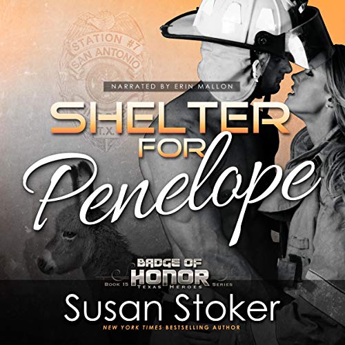 Listen to Shelter for Penelope (Badge of Honor: Texas Heroes)