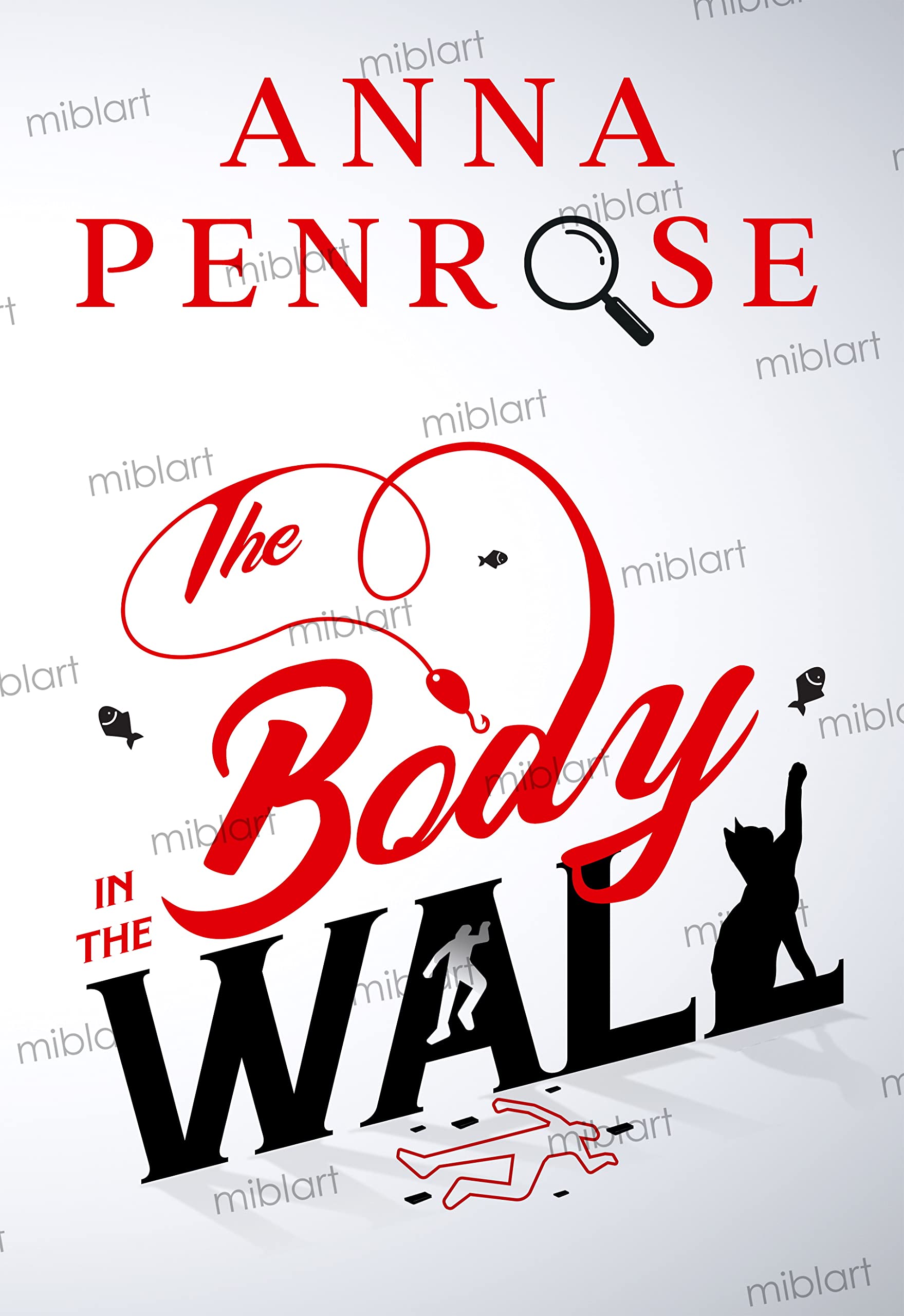 The Body in the Wall — Narrated Edition