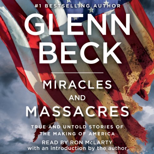 Miracles and Massacres – Full Audiobook