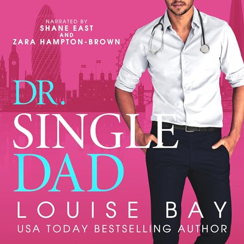Dr. Single Dad (Doctors) (Louise Bay)