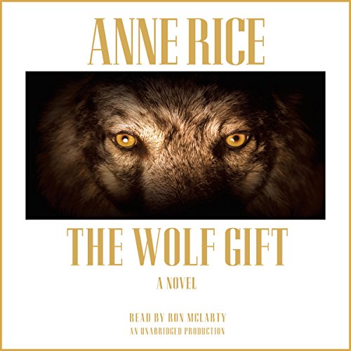The Wolf Gift (Anne Rice)