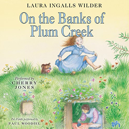 Free Audiobook: On the Banks of Plum Creek (Little House) by Laura Ingalls Wilder