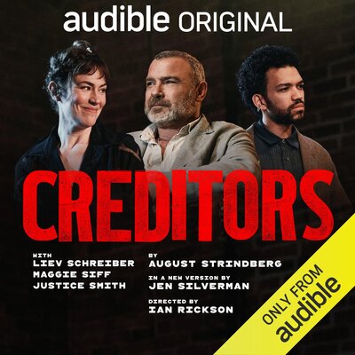 August Strindberg, Jen Silverman: Creditors – August Strindberg,Jen Silverman