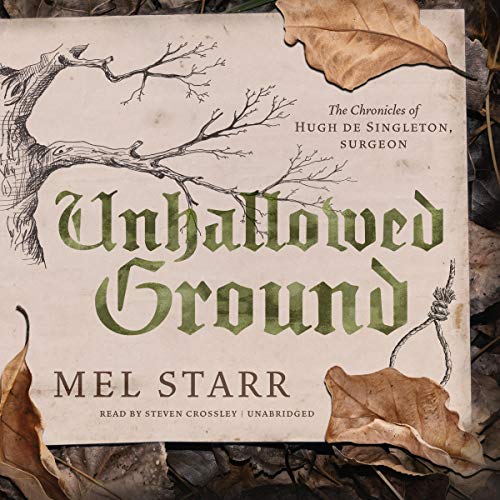 Unhallowed Ground (The Chronicles of Hugh de Singleton, Surgeon) Audiobook