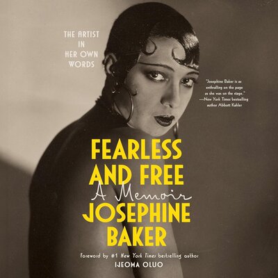 Fearless and Free by Josephine Baker (Audiobook)