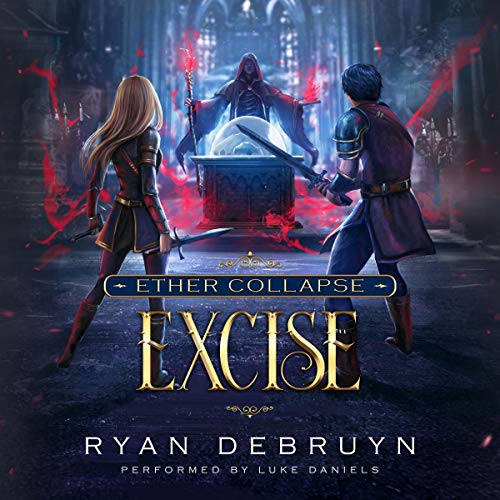 Excise (A Post-Apocalyptic LitRPG) (Ether Collapse) – Full Audiobook