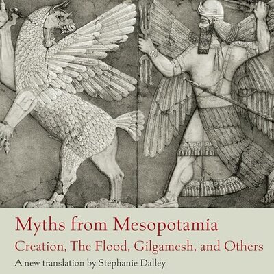 Myths from Mesopotamia: Creation, the Flood, Gilgamesh, and Others – Full Audiobook